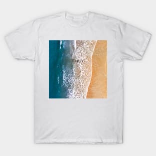 Happy Blue Calm Ocean Shore T-Shirt